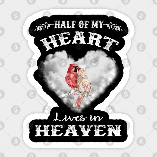 Half Of My Heart Lives In Heaven Sticker by DMMGear